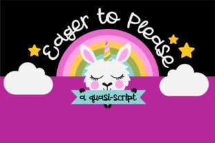 Eager to Please: A Script Handwritten Font for Whimsical Digital Branding